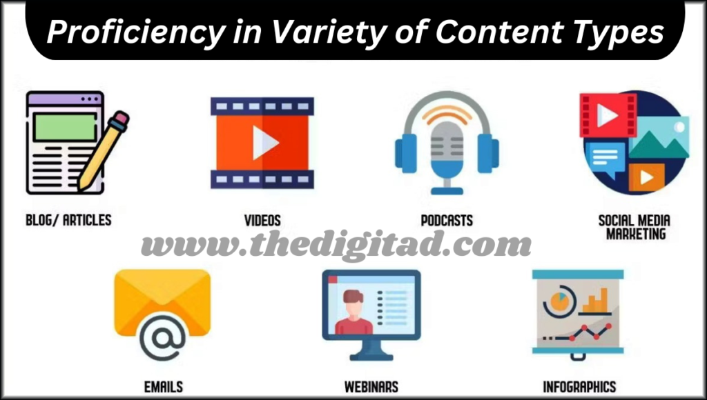 Proficiency in Variety of Content Types