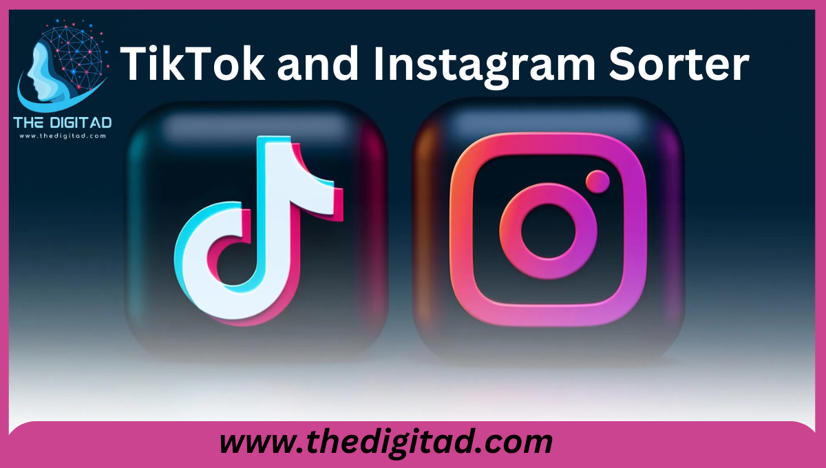 TikTok and Instagram Sorter