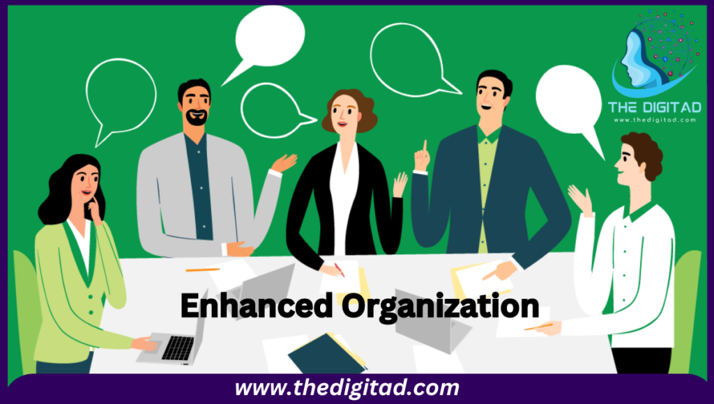  Enhanced Organization