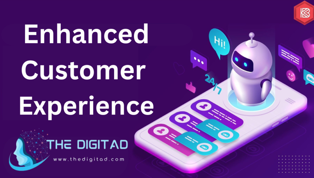 Enhanced Customer Experience