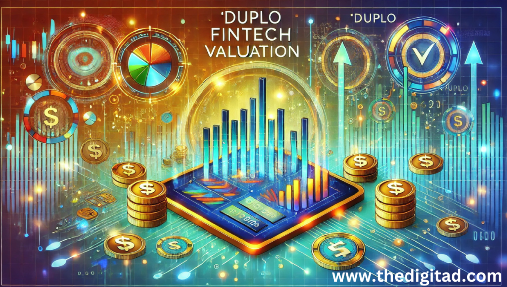 what is Duplo fintech valuation